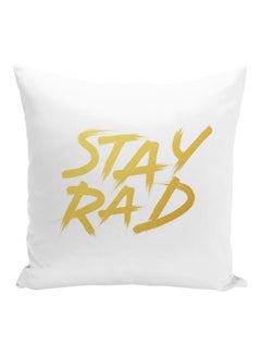 اشتري Stay Rad Printed Decorative Pillow أبيض/ذهبي 16x16بوصة في الامارات