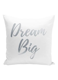 اشتري Dream Big Printed Decorative Pillow White/Silver 16x16inch في الامارات