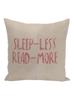 اشتري Sleep Less Read More Printed Decorative Pillow بيج / وردي 16x16بوصة في الامارات