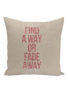 Buy Find A Way Quote Printed Decorative Pillow Beige/Pink 16x16inch in UAE