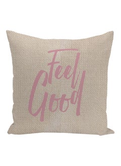 اشتري Feel Good Quote Printed Decorative Pillow Beige/Pink 16x16inch في الامارات