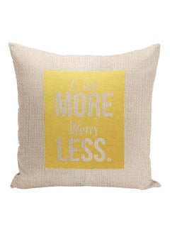 اشتري Live More Worry Less Printed Decorative Pillow بيج / الذهب 16x16بوصة في الامارات