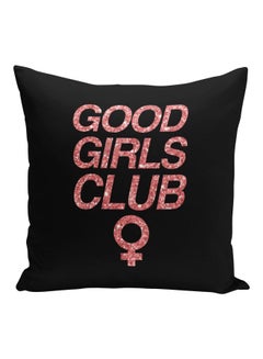 Buy Good Girls Clubs Quote Printed Decorative Pillow Black/Pink 16x16inch in Saudi Arabia