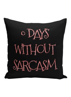 اشتري وسادة زينة مطبوع عليها عبارة "Days Without Sarcasm" أسود/وردي 16x16بوصة في السعودية