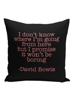 Buy David Bowie Quote Printed Decorative Pillow Black/Pink 16x16inch in Saudi Arabia