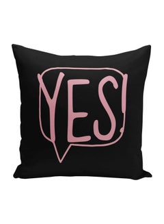 Buy Yes Printed Decorative Pillow Black/Pink 16x16inch in Saudi Arabia