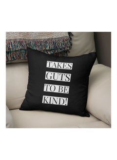 Buy Takes Guts To Be Kind Printed Decorative Pillow Black/White 16x16inch in Saudi Arabia