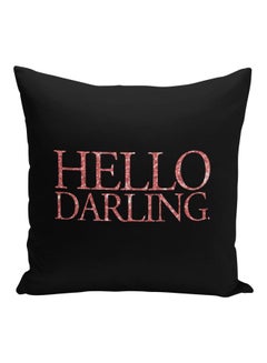 Buy Hello Darling Printed Decorative Pillow Black/Pink 16x16inch in Saudi Arabia