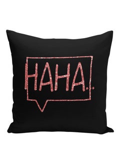 Buy Haha Printed Decorative Throw Pillow Black/Pink 16x16inch in Saudi Arabia