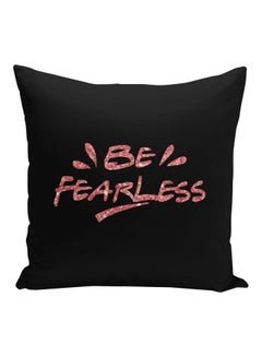 اشتري "وسادة زينة مطبوع عليها عبارة "Be Fearless" أسود/وردي 16x16بوصة في السعودية