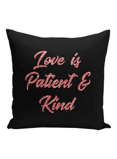 Buy Love Is Patient And Kind Printed Decorative Pillow Black/Pink 16x16inch in Saudi Arabia