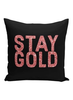 Buy Stay Gold Printed Decorative Pillow Black/Pink 16x16inch in Saudi Arabia