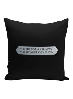 Buy Not His Princess Quote Printed Decorative Pillow Black/Metalic Silver 16x16inch in Saudi Arabia