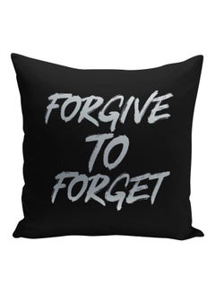 Buy Forgive To Forget Printed Decorative Pillow Black/Metalic Silver 16x16inch in Saudi Arabia