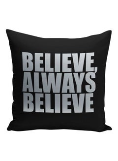 اشتري وسادة زينة بطبعة عبارة "Believe Always" أسود/فضي 16x16بوصة في السعودية