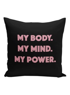 اشتري "وسادة زينة للديكور بطبعة عبارة "My Body My Mind My Power" أسود/وردي 16x16بوصة في السعودية