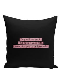 Buy They Will Not Get It Quoted Decorative Pillow Black/Pink 16x16inch in Saudi Arabia