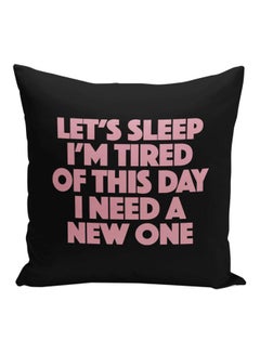 Buy Lets Sleep Quote Printed Decorative Pillow Black/Pink 16x16inch in Saudi Arabia