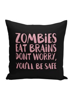 اشتري Zombies Eat Brains Printed Decorative Pillow Black/Pink 16x16inch في الامارات