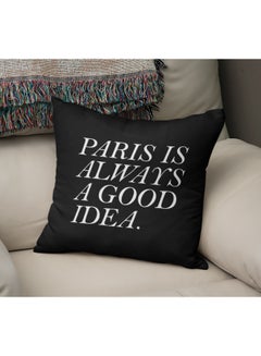 اشتري وسادة ديكور بطبعة اقتباس "Paris Is Always A Good Idea" أسود/ أبيض 16x16بوصة في السعودية