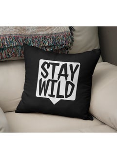 Buy Stay Wild Printed Decorative Pillow Black/White 16x16inch in UAE