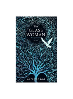 اشتري The Glass Woman Paperback English by Caroline Lea - 7-Feb-19 في مصر