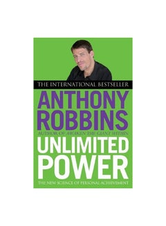 Buy Unlimited Power Paperback English by Anthony Robbins - 02/01/2001 in UAE