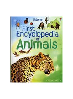 Buy First Encyclopedia Of Animals Paperback English by Paul Dowswell - 01/05/2011 in UAE