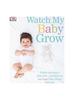Buy Watch My Baby Grow paperback english - 42020 in Egypt