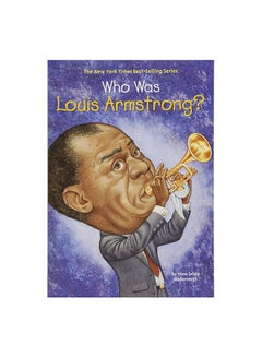 Buy Who Was Louis Armstrong? paperback english in UAE