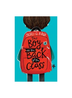 Buy Boy At The Back Of The Class Paperback English by Onjali Rauf - 10-Jul-05 in Saudi Arabia