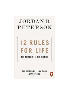 اشتري 12 Rules For Life An Antidote To Chaos Paperback English by Jordan B. Peterson - 2019-08-30 في الامارات