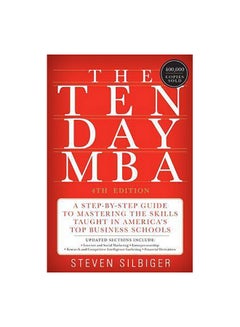 اشتري Ten-Day Mba The: A Step-By-Step Guide To Mastering The Skills Taught In America's Top Business Scho غلاف ورقي عادي في الامارات