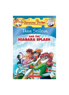 اشتري Thea Stilton And The Niagara Splash: A Geronimo Stilton Adventure paperback english في الامارات