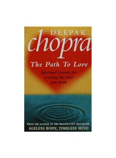 اشتري Path To Love: Spiritual Lessons For Creating The Love You Need Paperback في الامارات