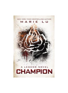 اشتري Champion: A Legend Novel - غلاف ورقي عادي في الامارات