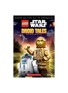 اشتري Lego Star Wars: Droid Tales Episodes I-iii paperback english - 01-Jan-16 في مصر