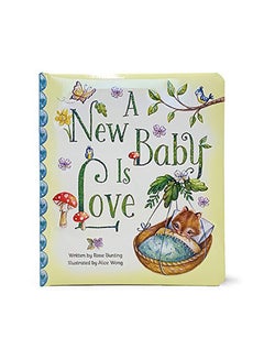 اشتري A New Baby Is Love Hardcover الإنجليزية by Rose Bunting في الامارات