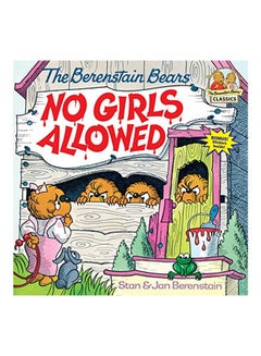 اشتري Berenstain Bears No Girls Allowed paperback english - 31-Dec-1986 في الامارات