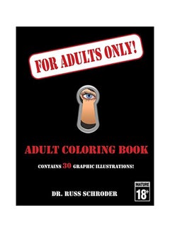 Download Shop Generic For Adults Only Adult Coloring Book Contains 30 Graphic Illustrations Paperback Online In Dubai Abu Dhabi And All Uae