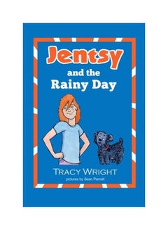 اشتري Jentsy And The Rainy Day paperback english - 13 April 2013 في الامارات