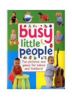 اشتري Busy Little People: Fun Pictures And Games For Babies And Toddlers hardcover english - 07 October 2015 في الامارات