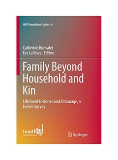 اشتري Family Beyond Household And Kin: Life Event Histories And Entourage, A French Survey paperback english - 30 Mar 2018 في الامارات