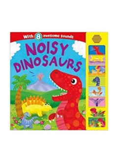 اشتري Noisy Dinosaurs board_book english - 2018-05-01 في مصر