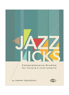 Buy Jazz Licks: Comprehensive Studies paperback english - 01 Sep 2019 in UAE