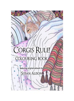 Buy Corgis Rule: A Dog Lover's Pocket Size Colouring Book paperback english in UAE