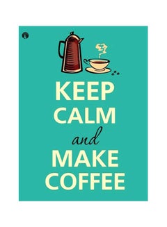 Buy Keep Calm And Make A Coffee Printed Metallic Plate Green/Yellow/Brown 20x15cm in Saudi Arabia