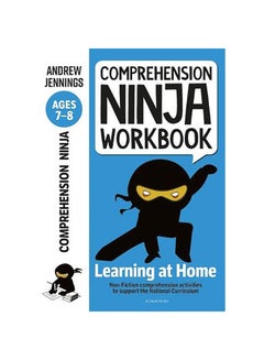 Buy Comprehension Ninja Workbook For Ages 7-8 : Comprehension Activities To Support The National Curriculum At Home paperback english in UAE