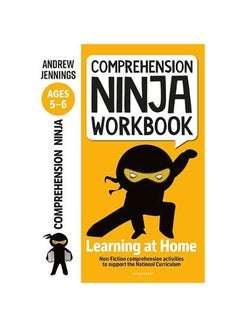 Buy Comprehension Ninja Workbook For Ages 5-6 : Comprehension Activities To Support The National Curriculum At Home paperback english in UAE