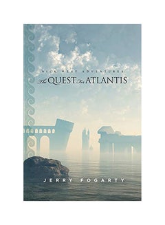 اشتري Nick West Adventures: The Quest For Atlantis Paperback الإنجليزية by Jerry Fogarty في الامارات